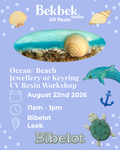 Bibelot Leek Workshop - In Person - Ocean/Beach Themed Jewellery or Keyring - August 22nd 2026